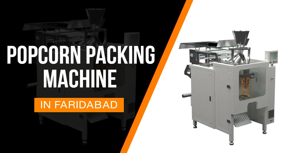 Popcorn Packing Machine in Faridabad