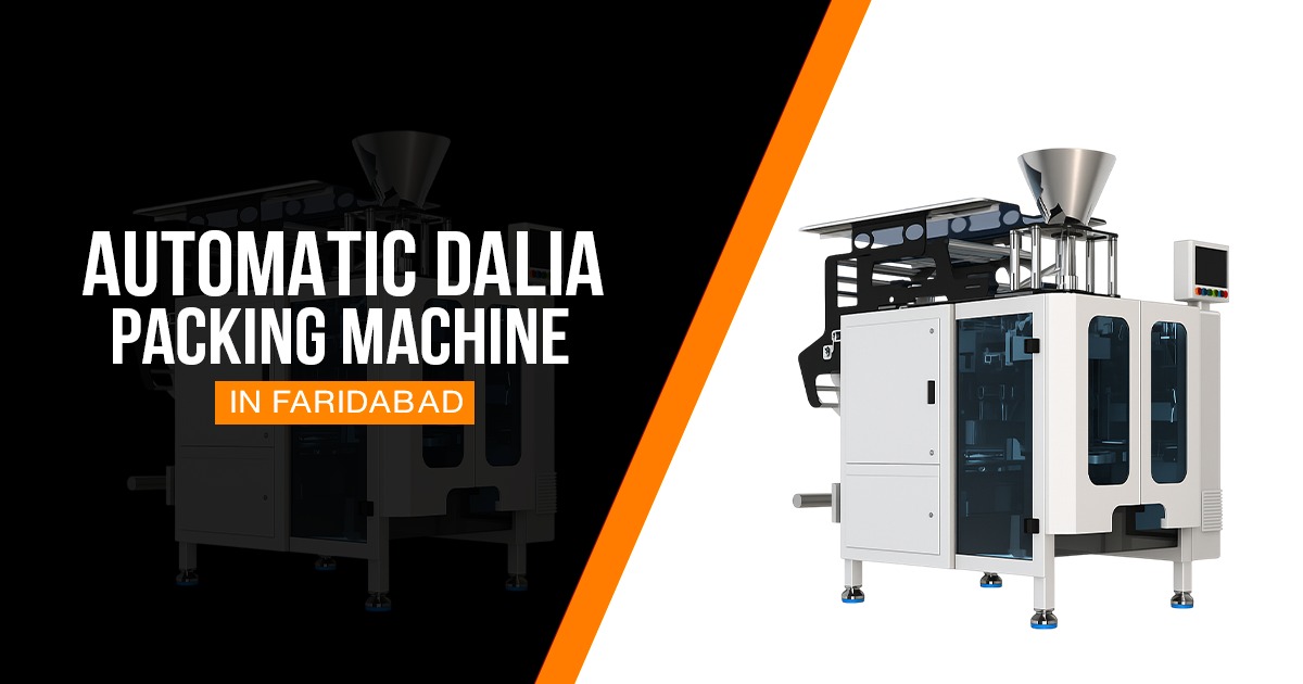 Automatic Dalia Packing Machine in Faridabad 